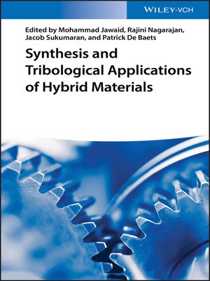 cover image of Synthesis and Tribological Applications of Hybrid Materials